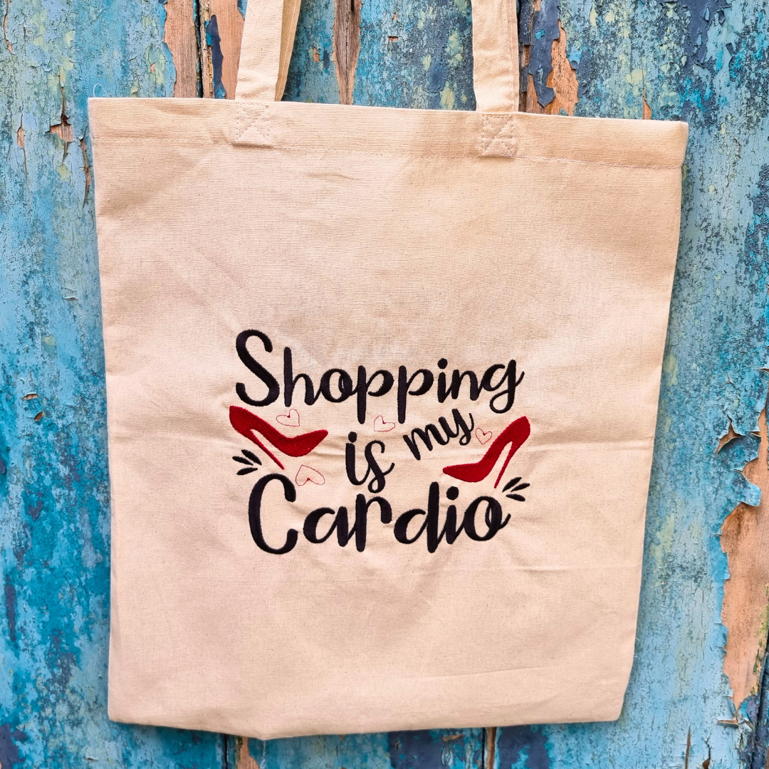 Shopping Is My Cardio | Embroidered Tote Bag