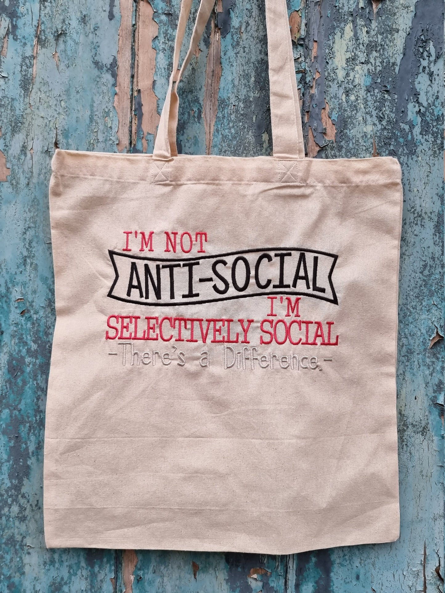 I'm Not Anti Social | Embroidered Tote Bag