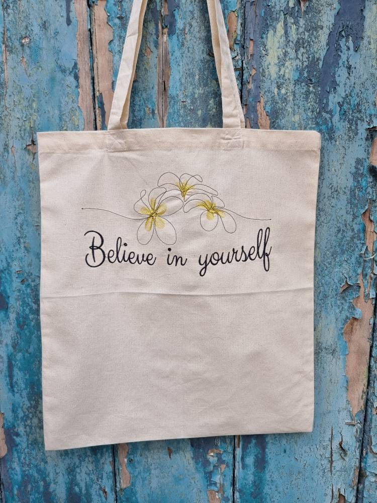 Believe in Yourself | Embroidered Tote Bag