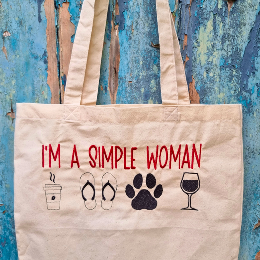 I'm A Simple Woman | Embroidered Tote Bag