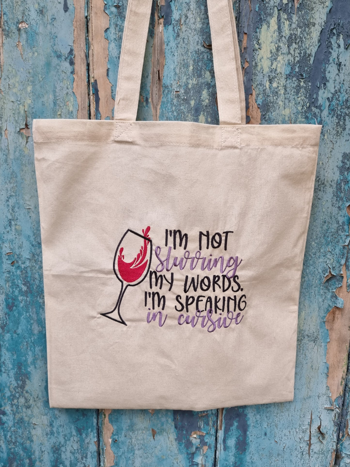 I'm Not Slurring My Words | Embroidered Tote Bag